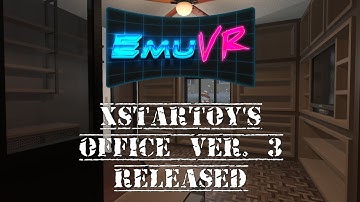 EMUVR | xStartoy Office Versie 3 uitgebracht!