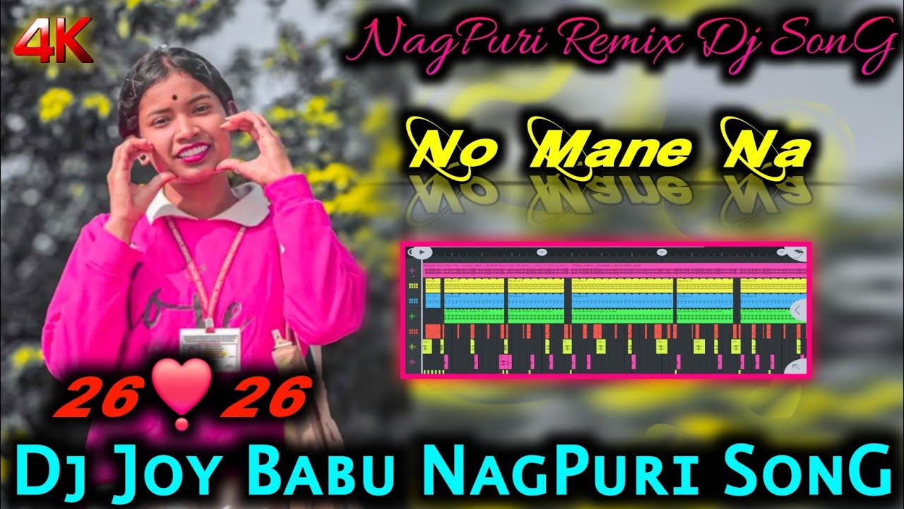 No_Mane_Na___New_NagPuri_Dj_SonG___2026❣️2026___Remix_NagPuri_Dj_SonG___DJ_JOY_BABU