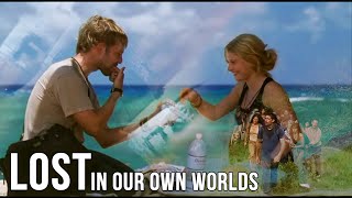 LOST // In Our Own Worlds