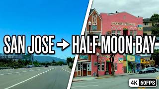 4K 60FPS How to Drive from San Jose to Half Moon Bay via SR-85 I-280 SR-92