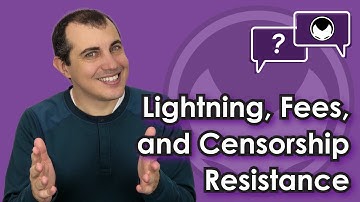 Bitcoin Q&A: Lightning, Fees, and Censorship Resistance