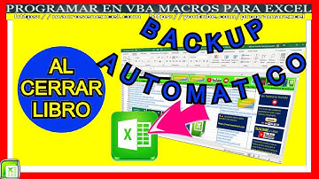 597 ❤️ Como Crear BACKUP 🔥 AUTOMATICO al CERRAR ARCHIVO de Excel con VBA