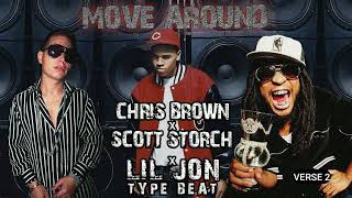 Scott Storch x Lil Jon Crunk Type Beat - Move Around