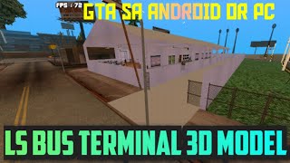 🚍GTA SA Android | Realistic Indonesia Bus Terminal 3D Model Review! 🇮🇩🚌 (Ultra HD)