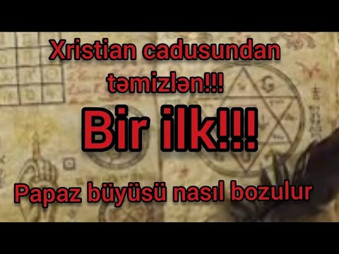 Xristian cadusu necə təmizlənir?Papaz büyüsünü böyle temizle