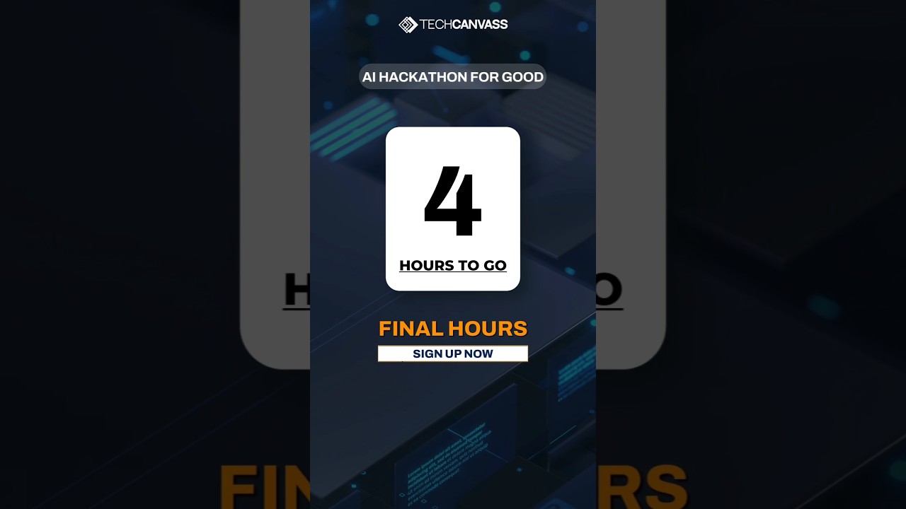 4 Hours to Go for Ai Hackathon | Techcanvass