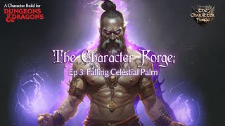 Absurd Damage! Monk/Fighter Character Build | The Character Forge #3