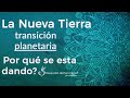 Amanecer galáctico/ Transición planetaria ; porque se está dando?