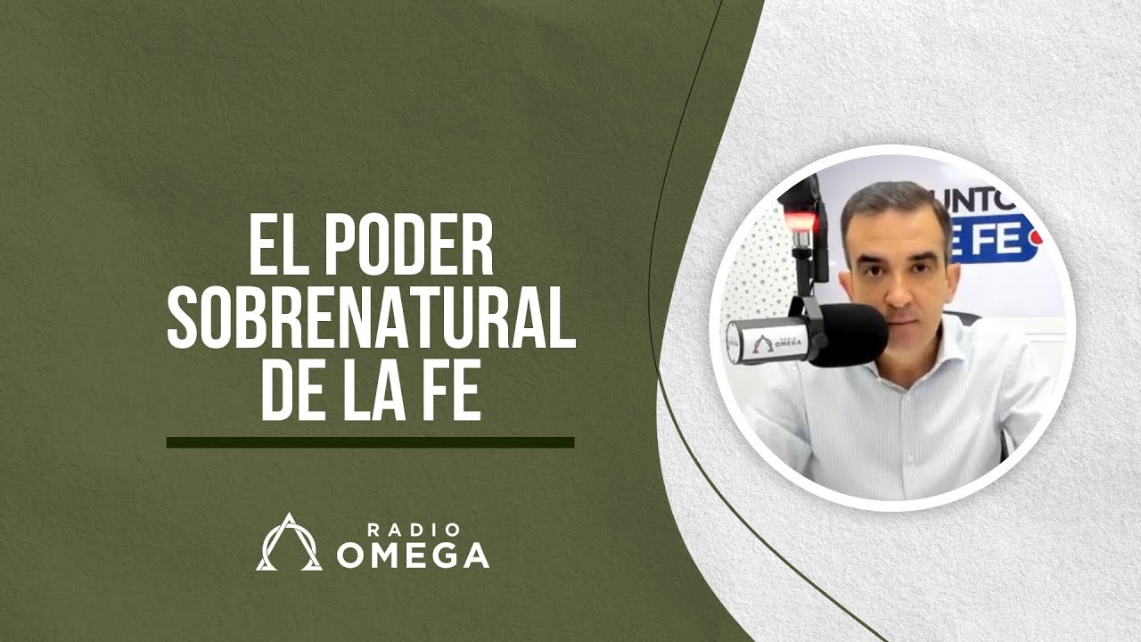 El poder sobrenatural de la fe - YouTube
