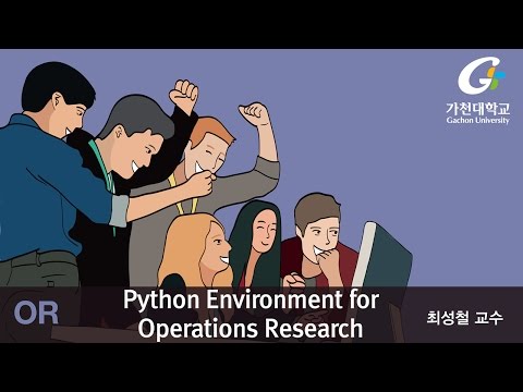 K-MOOC Operations Research : Python Environment for Operations Research