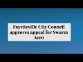 Fayetteville City Council approves appeal for Swarm Aero
