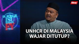 [DI SEBALIK ISU] UNHCR di Malaysia wajar ditutup?