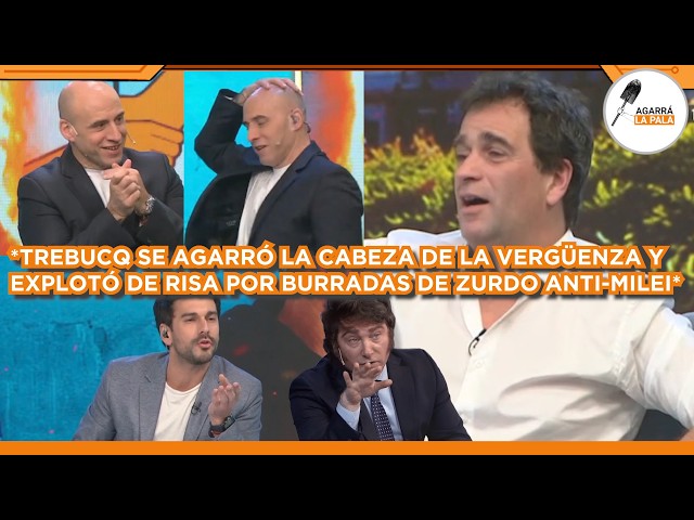 TREBUCQ SE AGARRÓ LA CABEZA DE VERGÜENZA Y EXPLOTÓ DE RISA POR PAPELÓN DE ZURDO ANTI-MILEI MÁS TERMO