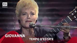 Giovanna - 'O surdato 'nnammurato - Tammurriata nera - Tempo d'estate | RSI Musica