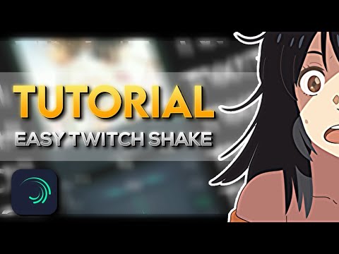 EASY TWITCH SHAKE TUTORIAL | Alight Motion