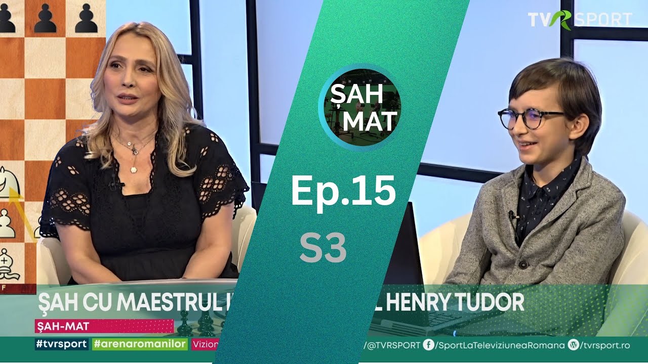 Șah-Mat la TVR Sport, S3.Ep.15 - Oana și Tudor Henry
