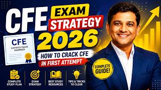 CFE Exam Strategy 2026 | How to Crack CFE in First Attempt | Complete Study Plan + Tips