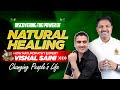 The true essence of health exploring naturopathy expert vishal sainis journey  datta tule