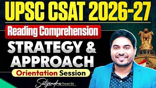 UPSC CSAT 2026-27 Reading Comprehension | Strategy & Approach | By Satyendra Tiwari Sir
