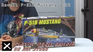 Revell 1-32 P-51B Unboxing