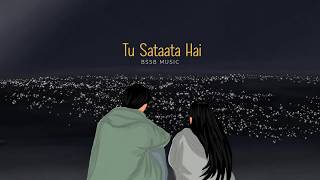 Tu Sataata Hai - BSSB MUSIC | Official Lyrical Video | New Hindi Song 2026 | Hindi Song