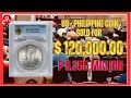 iTV | USA - PHILIPPINE ONE PESO COIN SOLD FOR $120,000.00 / Nabenta ng P6.855 Million| PHILIPPINES.
