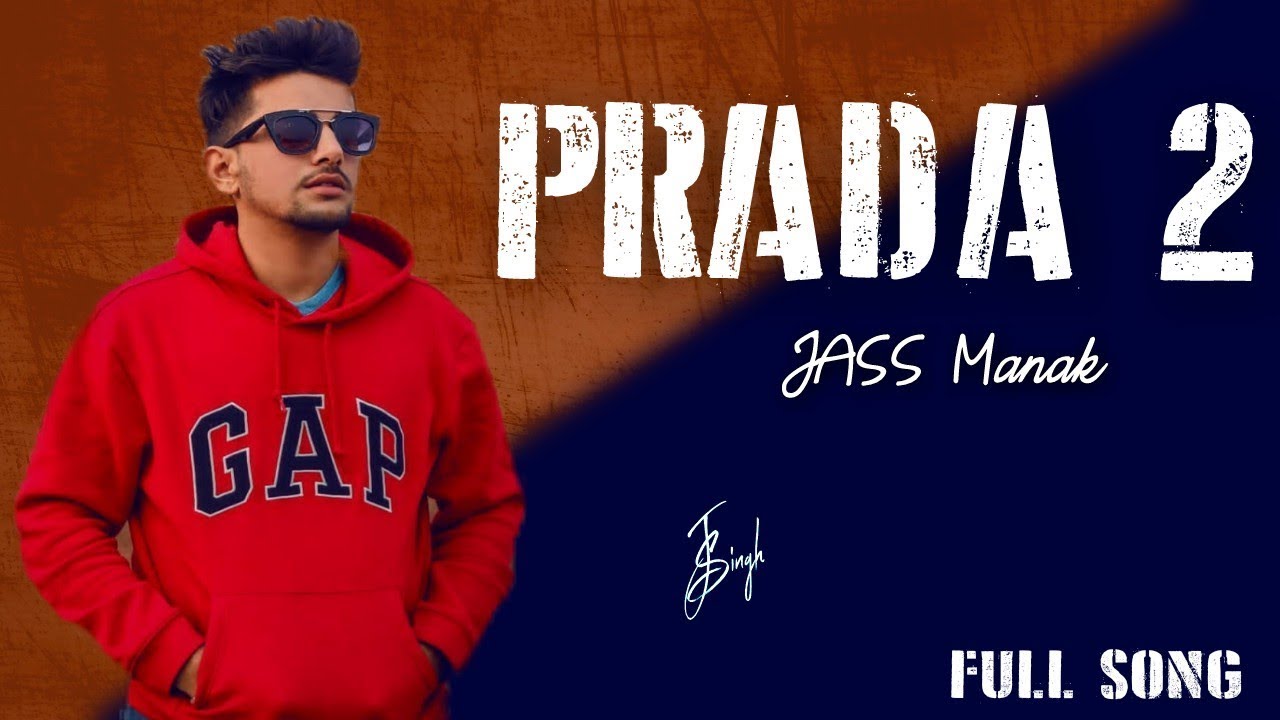 prada 3 jass manak