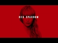 James Newton Howard - Didn't I Do Well? (Red Sparrow - OST)