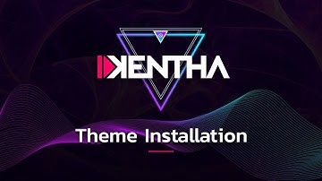 Theme Installation - Kenta Music WordPress Theme