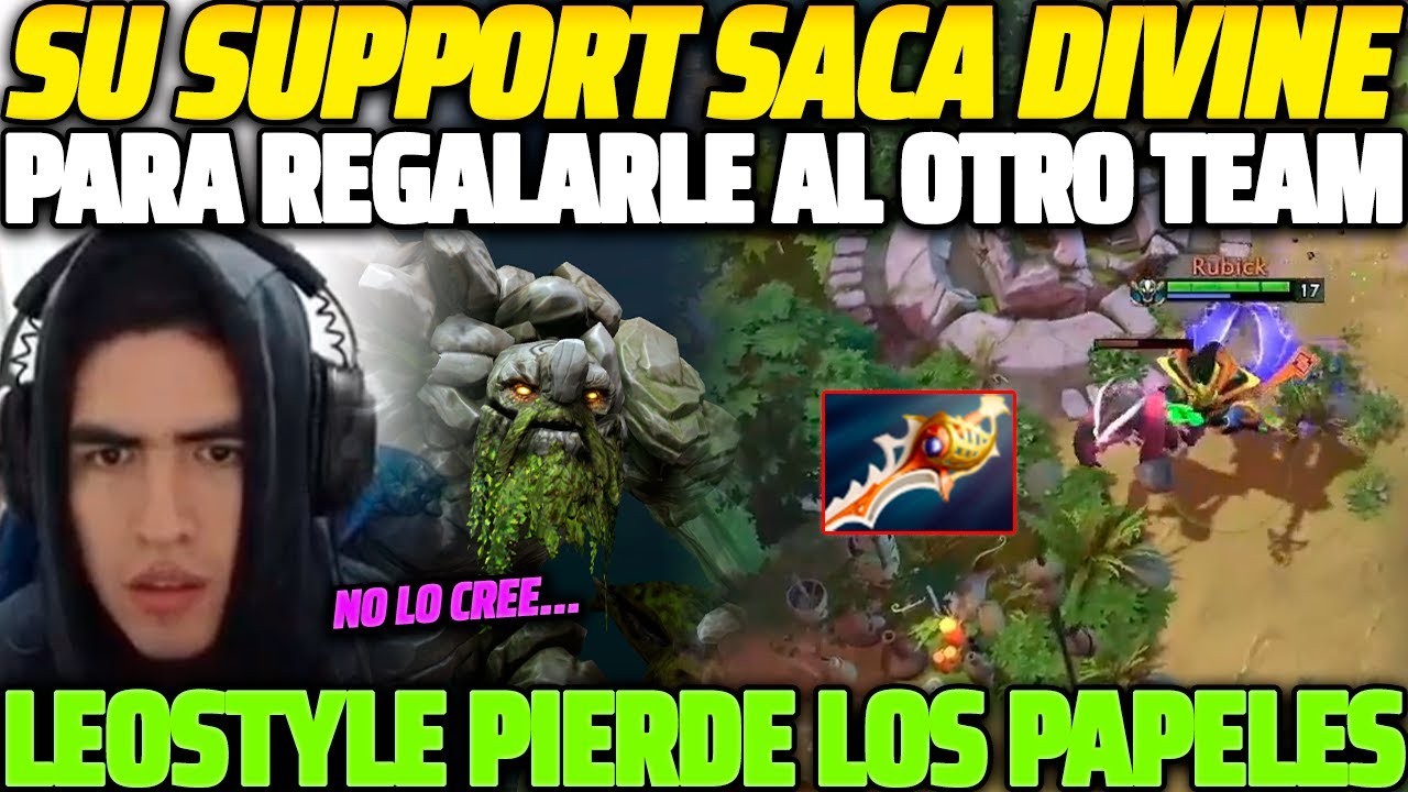 😲 PIERDE LOS PAPELES 😲 LEOSTYLE NO CREE COMO SU SUPPORT SACA DIVINE PARA REGALARLO AL OTRO TEAM 😱