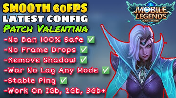 Config For Mobile Legend Anti Lag Patch Valentina 60FPS | No Frame Drops Ping Fix | MLBB Fix Lag