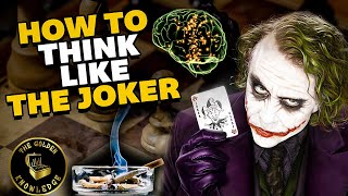How To Think Like The Joker From The Dark Knight by The Golden Knowledge 59,717 views 3 years ago 17 minutes