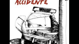 Video thumbnail of "Accidente - Vendiste tu yo al poder"