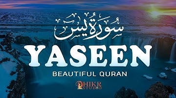 Surah Yaseen(Yasin) سورة يس | Soothing Quran for Spiritual Comfort & Anxiety Relief | Dhikr Studio