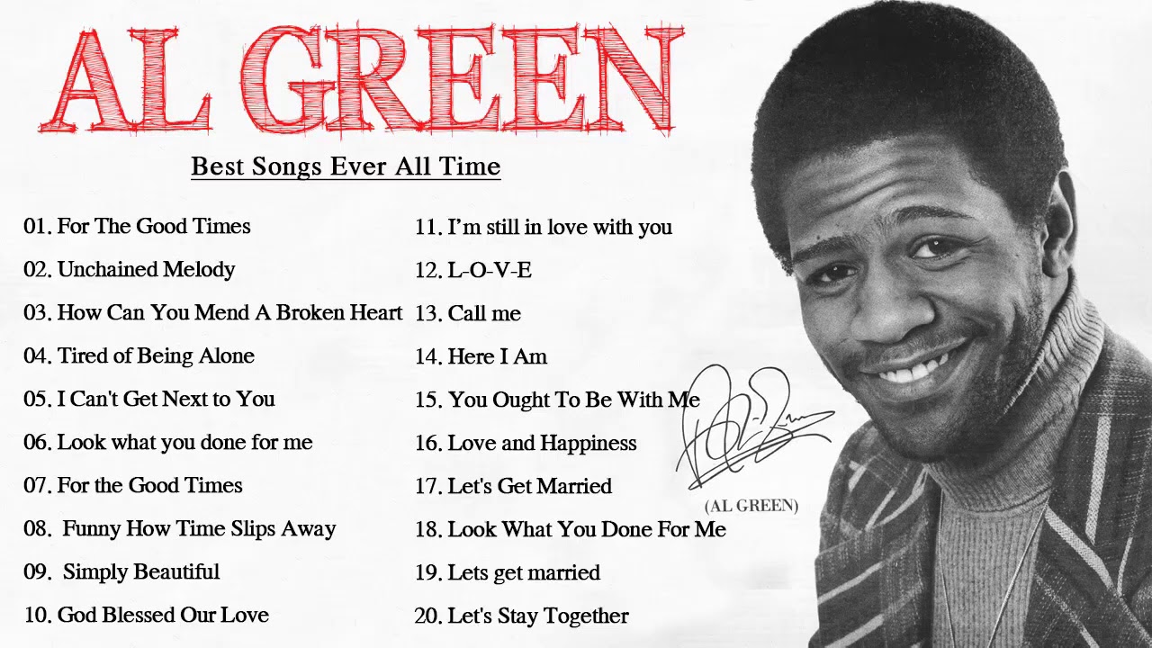 Al Green Greatest Hits Full Album - Al Green Best Songs Playlist 2021