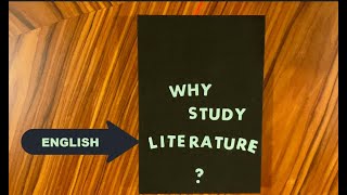 Why Study Literature?