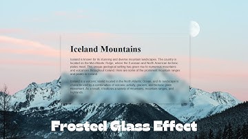 How to Create a Frosted Glass Effect with HTML and CSS