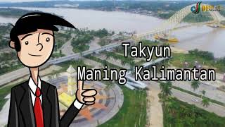Takyun - Dolan Maning Kalimantan ( Bahasa Ngapak Tegal )