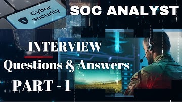 SOC Analyst Job Interview Question And Answers Part 1 - | Cyber Security Job Interview Cracking