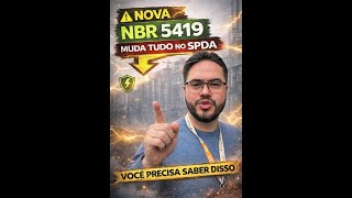 ATENÇÃO: A NBR 5419 foi ATUALIZADA. E isso muda tudo no SPDA