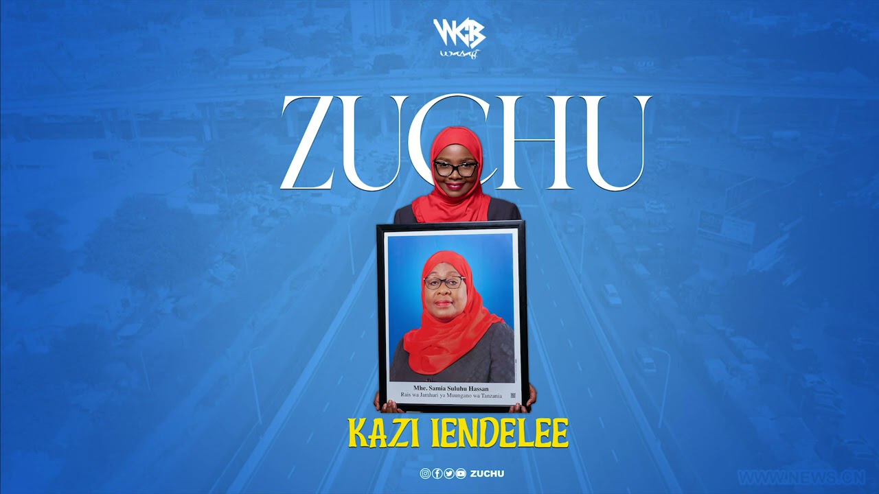 Zuchu   Kazi Iendelee Official Audio