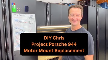 Project Porsche 944 Motor Mount Replacement