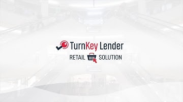 TurnKey Lender Retail - Intelligent End-to-End Lending Automation for Consumer Financing