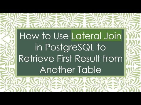 How to Use Lateral Join in PostgreSQL to Retrieve First Result from Another Table