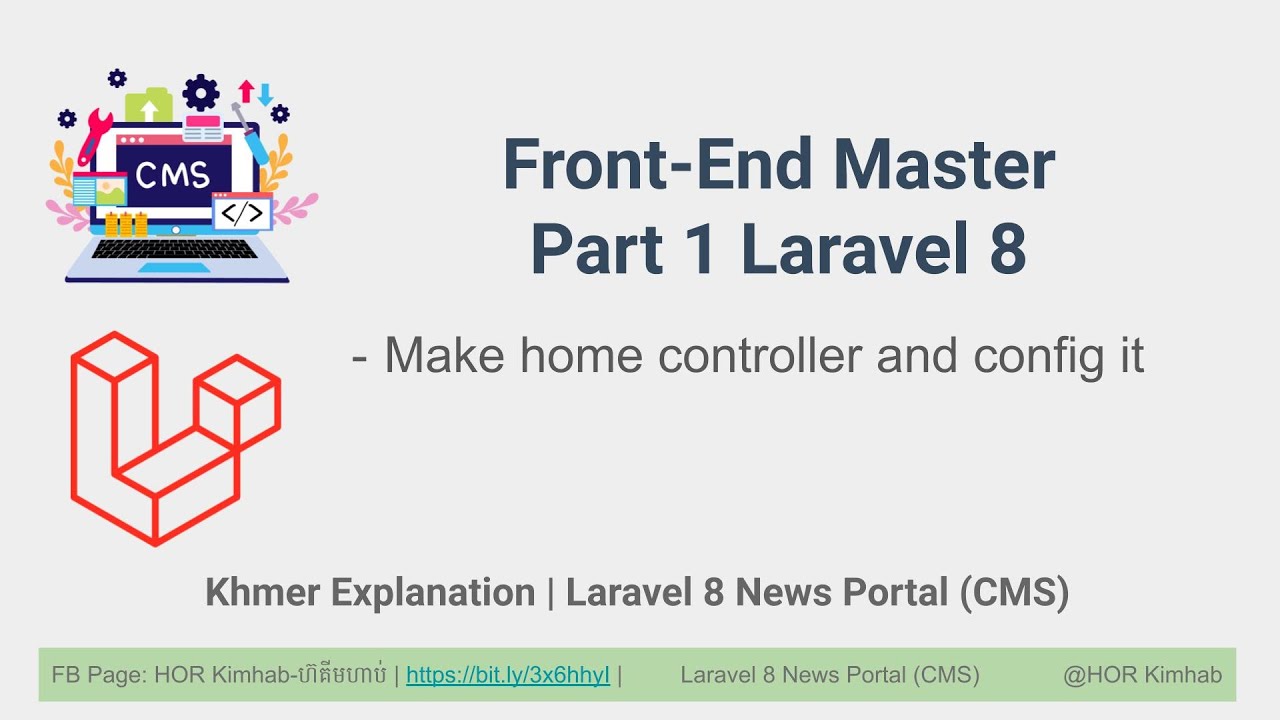 100. Front End Master Part 1 - Laravel 8 New Portal CMS - Khmer HKimhab ...