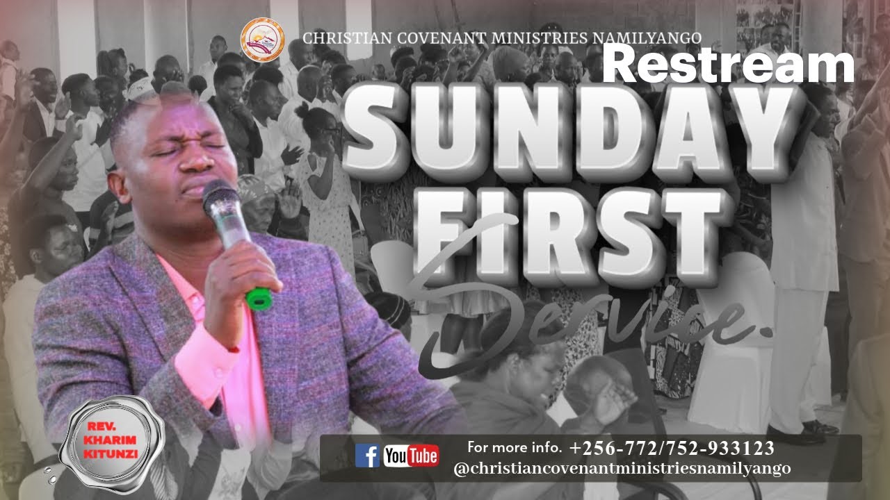 SUNDAY FIRST SERVICE LIVE || REV.KHARIM KITUNZI