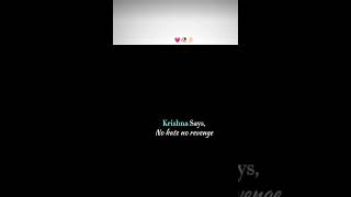 Krishna says,no hateno revenge 🦚💗💖🫰🩷