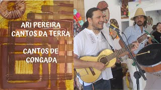 Cantos de Congada - Ari Pereira Show Cantos da terra