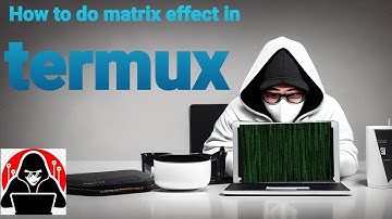 Master cmatrix: Install Matrix Effect in Termux
