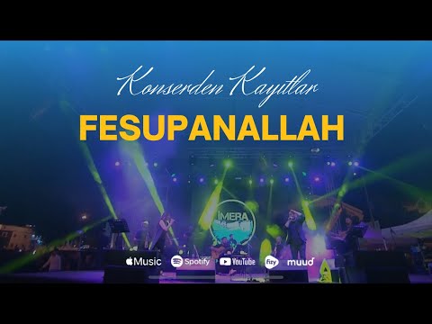 İMERA - Fesupanallah (Konser Kaydı )